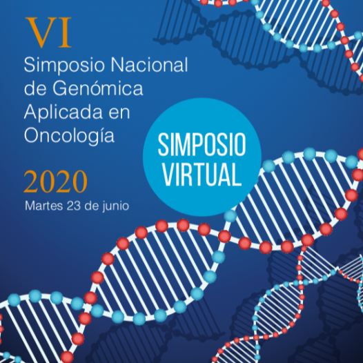 VI Simposio Nacional VIRTUAL de Genómica Aplicada en Oncología