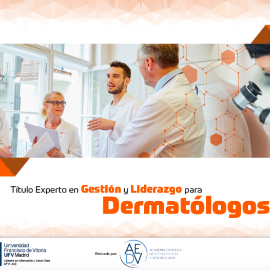 Título Experto en Gestión y Liderazgo para Dermatólogos