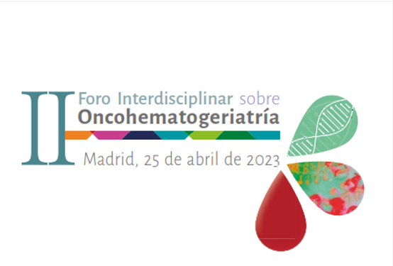 II Foro Interdisciplinar sobre Oncohematogeriatría